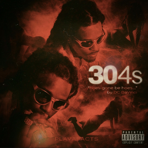 304s (Hoes Gone Be Hoes)