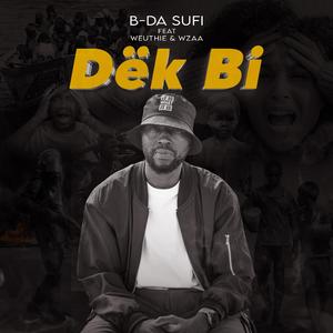 Dëk bi (feat. Wzaa & Weuthie)