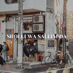 SHOLLI WA SALLIM DA