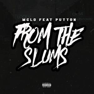 From the Slums (feat. M-Clo)