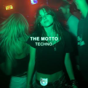 The Motto (Techno Mix)