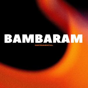 BAMBARAM (Instrumental De Dembow)