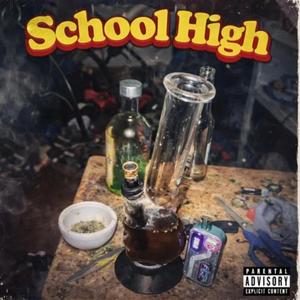 School High (feat. DimeBag)