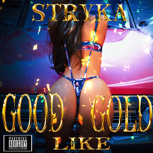 Good Like Gold