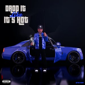 Drop It Like It's Hot