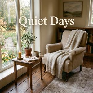 Quiet Days