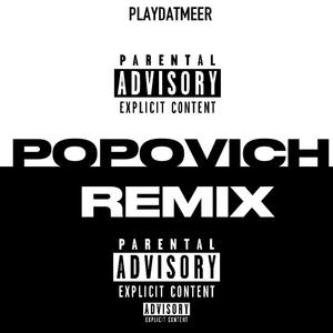 Popovich (Remix)