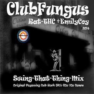 Swing That Thing (feat. Rat THC and Emily Coy)