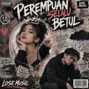 PEREMPUAN SELALU BETUL
