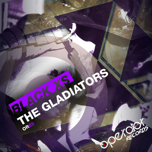 The Gladiators (Original Mix)