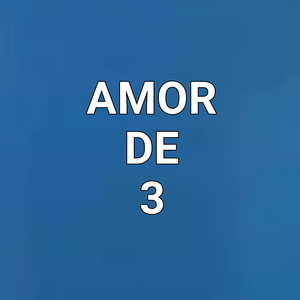 Amor de 3