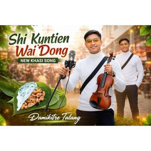 Shi Kyntien Wai Dong