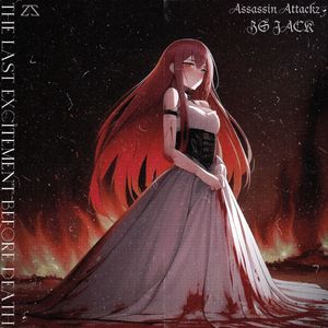 The last excitement before death