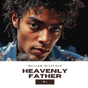 Heavenly Father - MJ