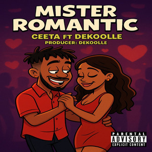 Mister Romantic (Sped Up)