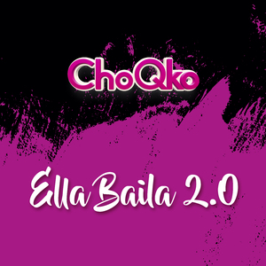 Ella Baila 2.0