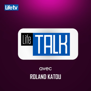 Life talk avec roland katou, pt. 5