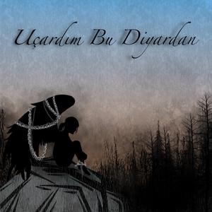 Uçardım Bu Diyardan