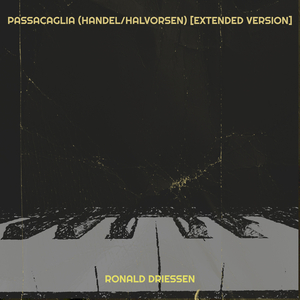 Passacaglia (Handel/Halvorsen) [Extended Version]