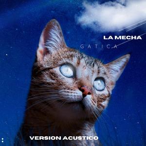 GATICA (Version ACUSTICO)