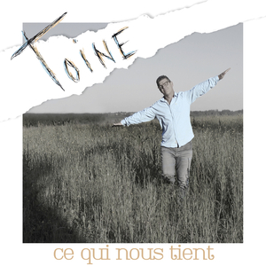 ce qui nous tient