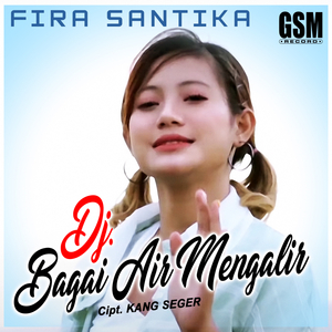 Dj Bagai Air Mengalir