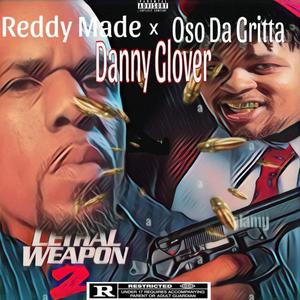 DANNY GLOVER (feat. Reddy made)