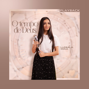 O Tempo de Deus (Playback)