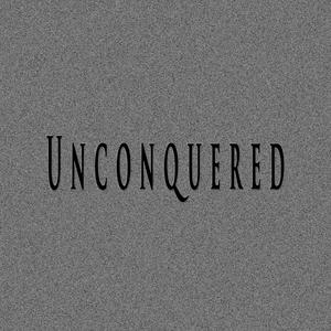 Unconquered