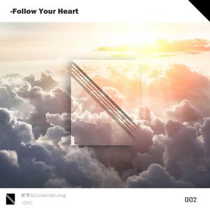 Follow Your Heart (Instrumental Mix Edit)