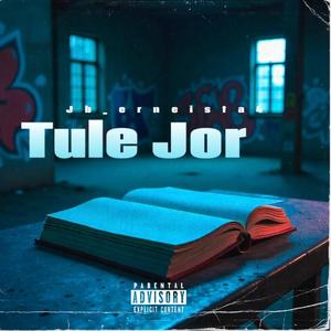 Tule Jor