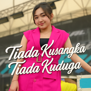 Tiada Kusangka Tiada Kuduga