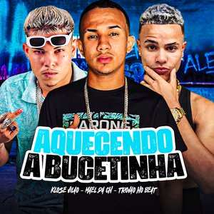 Aquecendo a Bucetinha