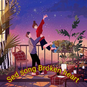 Sed song Broken heart