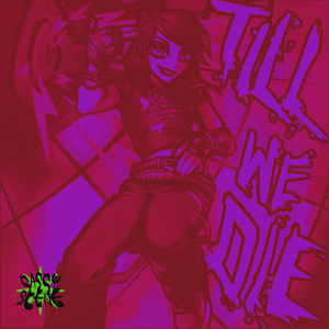 DANCE! Till We Die ($werve Remix)