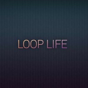 LOOP-LIFE