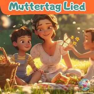 Muttertag Kinderlied - Für die liebste Mama