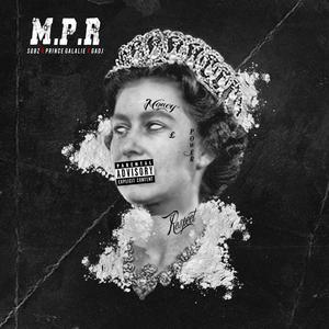 M.P.R (feat. Prince Galalie & Gadj)
