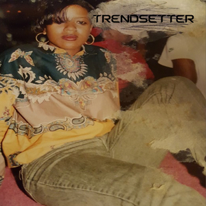 Trendsetter