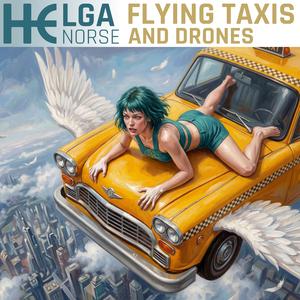 Flying Taxis And Drones