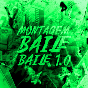 MONTAGEM BAILE BAILE 1.0 - ULTRA SLOWED