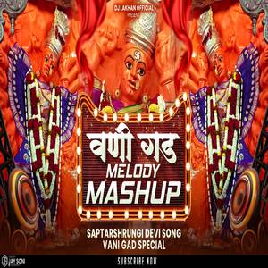 Vani Gad Melody Mashup
