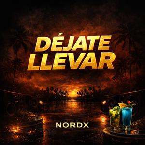 DÉJATE LLEVAR