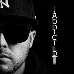 Addicted