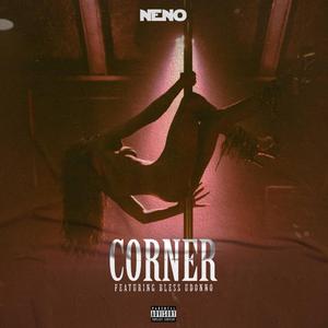 Corner (feat. Bless Udonno)