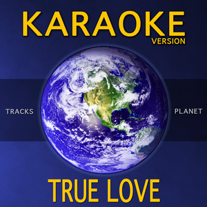 True Love (Karaoke Version)