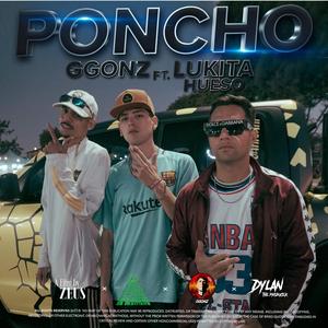 Poncho (feat. Lukita Hueso)