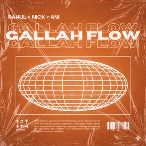 Gallah Flow (feat. NICK & Ani)