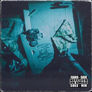 Necesito un Amigo (feat. Juan Ibañez, David Cermesoni & Soledad Fuster)