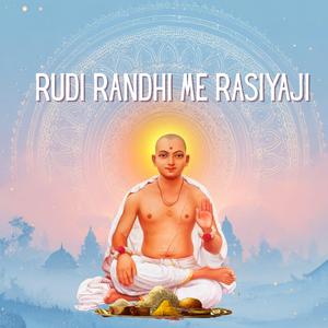Rudi Randhi Me Rasiyaji